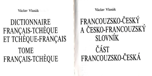 Václav Vlasák: FRANCOUZSKO - ČESKÝ SLOVNÍK