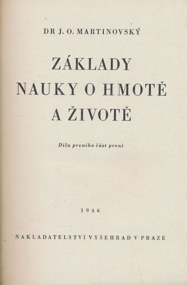 J. O. Martinovský: Zaklady nauky o hmotě a životě