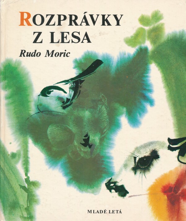 Rudo Moric: ROZPRÁVKY Z LESA