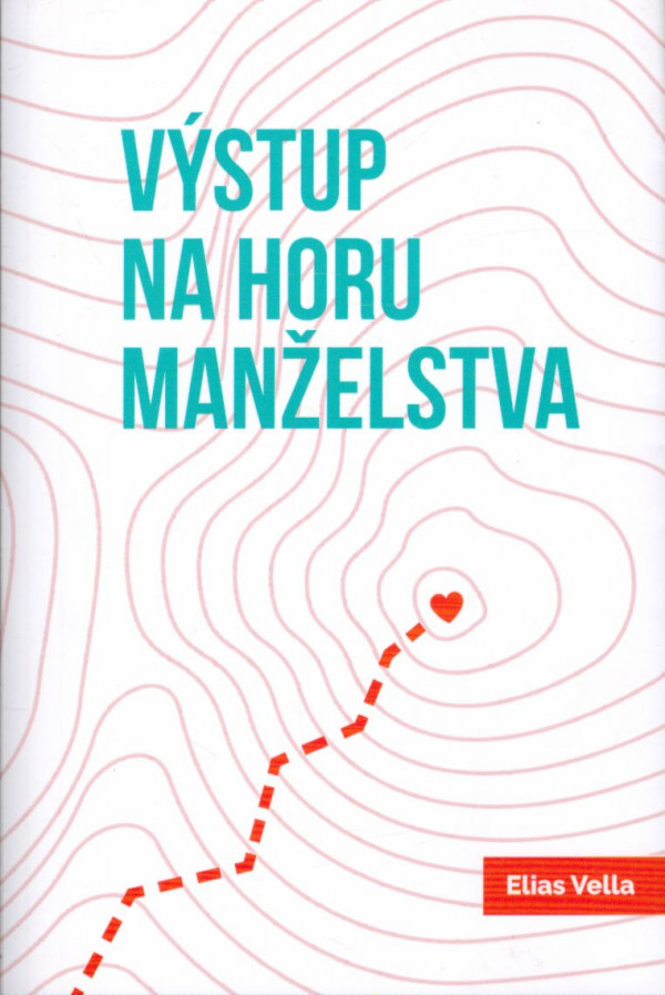 Elias Vella: VÝSTUP NA HORU MANŽELSTVA