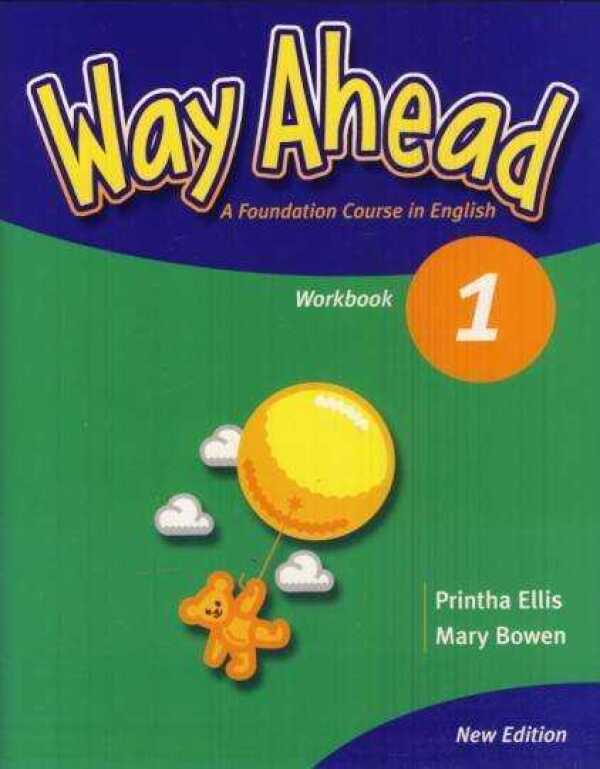 Printha Ellis, Mary Bowen: NEW WAY AHEAD 1 - WORKBOOK (PRACOVNÝ ZOŠIT)