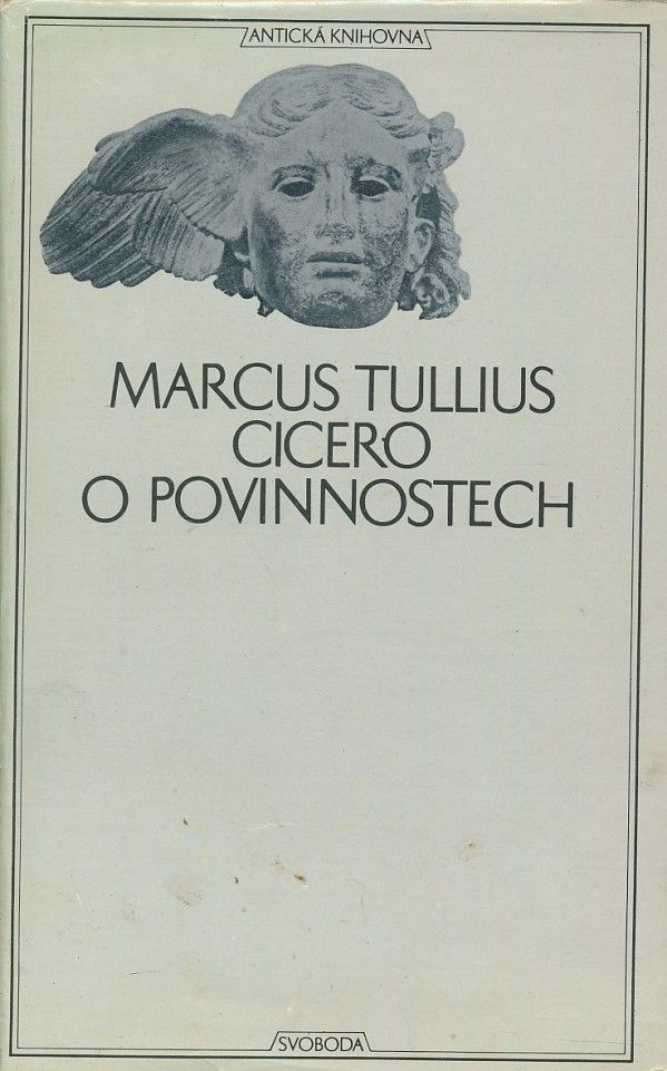 Marcus Tullius Cicero: O POVINNOSTECH