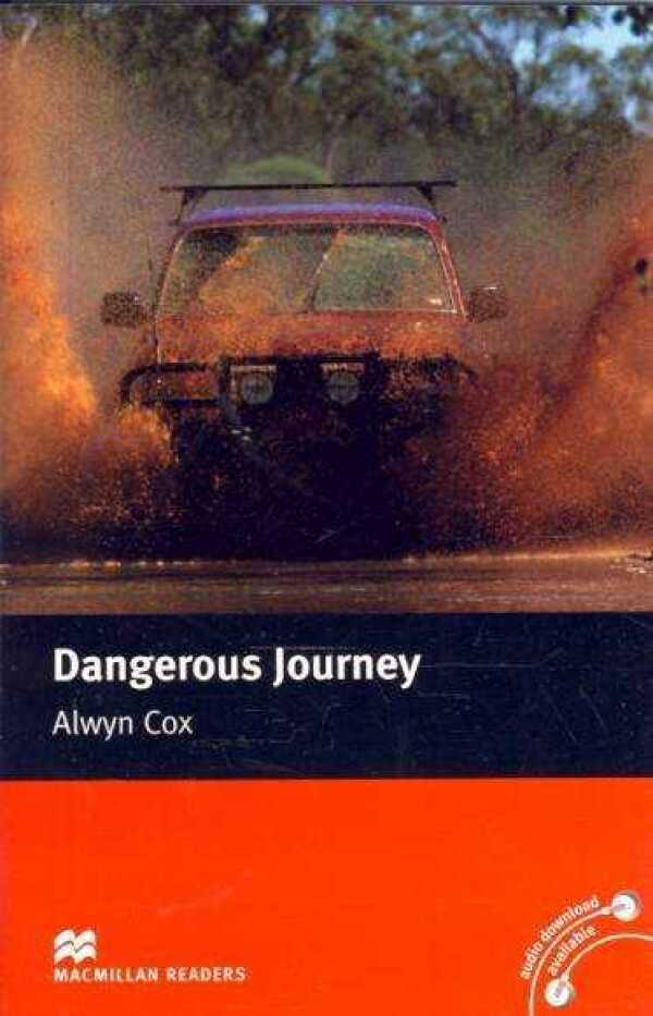 Alwyn Cox: DANGEROUS JOURNEY