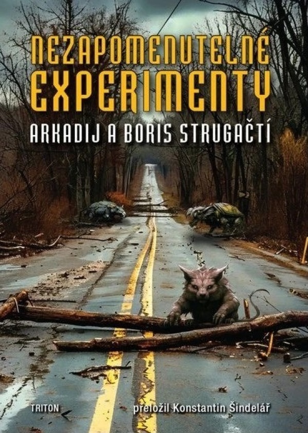 Arkadij Strugačtí, Boris: NEZAPOMENUTELNÉ EXPERIMENTY