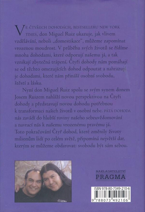 Don Miguel Ruiz, Don Jose Ruiz: PÁTÁ DOHODA