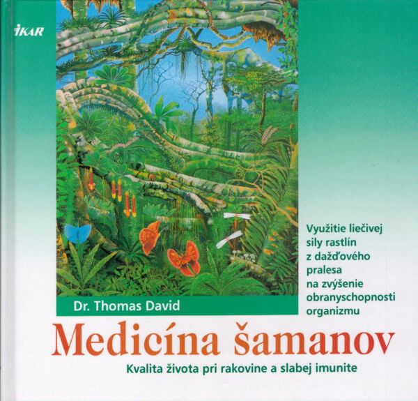 Thomas David: MEDICÍNA ŠAMANOV