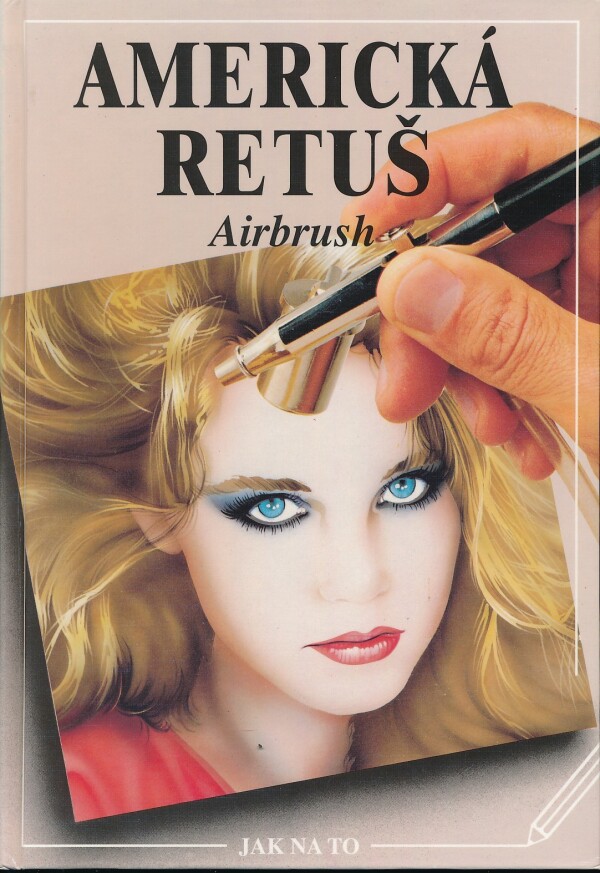 Miquel Ferrón: AMERICKÁ RETUŠ AIRBRUSH