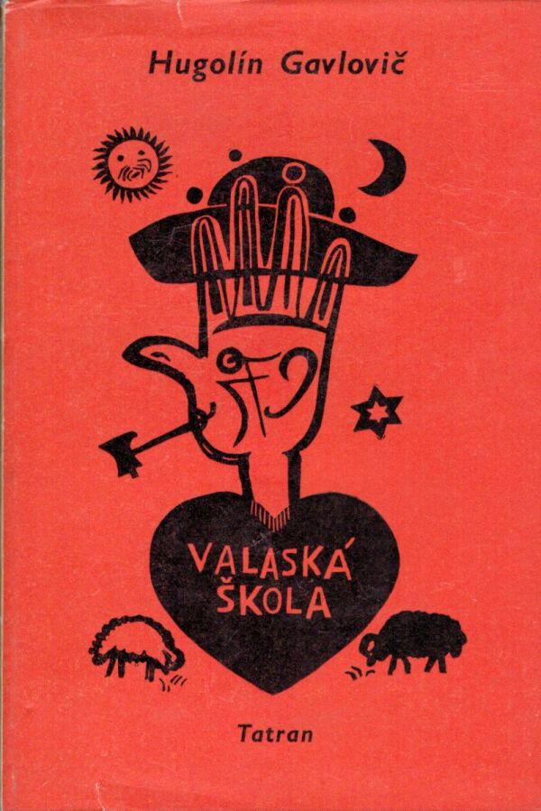 Hugolín Gavlovič: VALASKÁ ŠKOLA