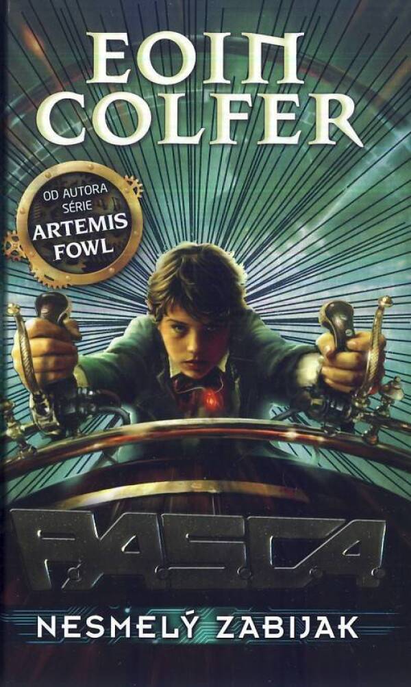 Eoin Colfer: NESMELÝ ZABIJAK - PASCA 1