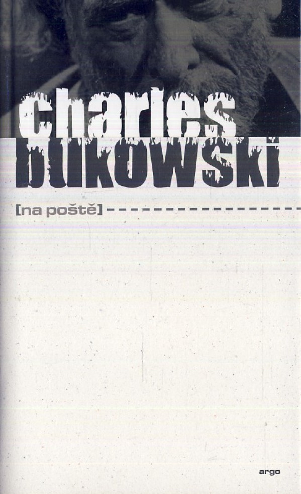 Charles Bukowski: NA POŠTĚ