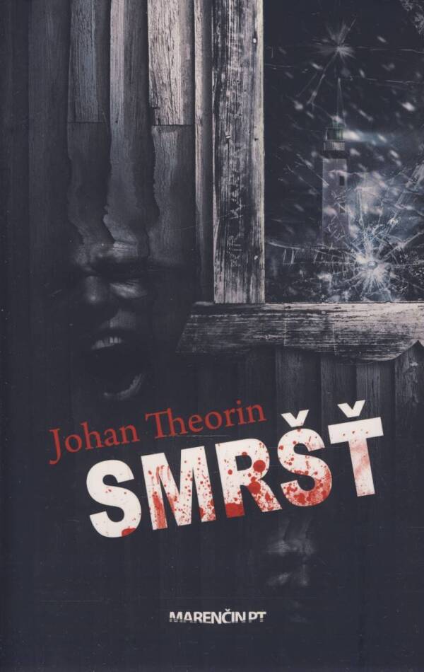 Johan Theorin: SMRŠŤ