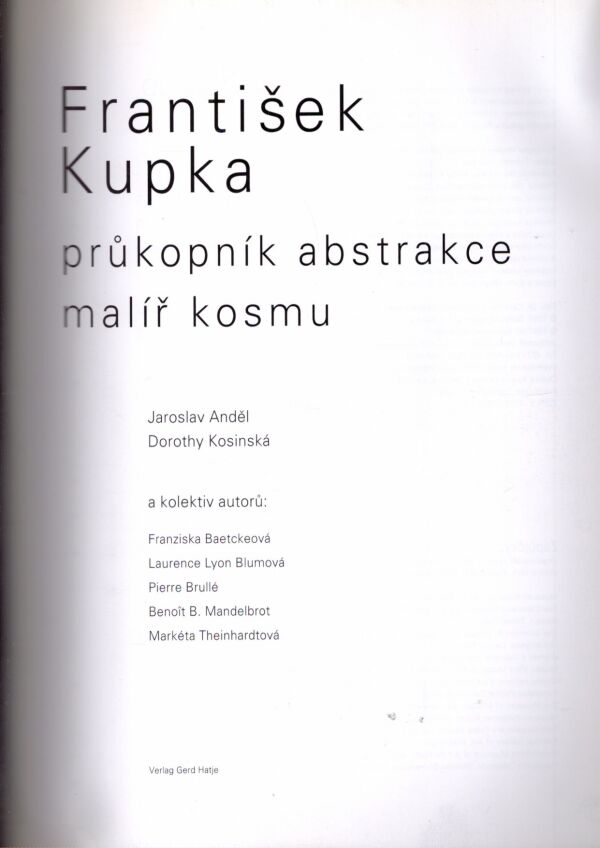 Jaroslav Anděl, Dorothy Kosinská: FRANTIŠEK KUPKA