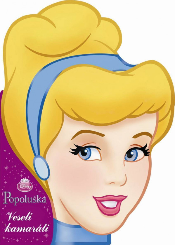 Disney: POPOLUŠKA - VESELÍ KAMARÁTI