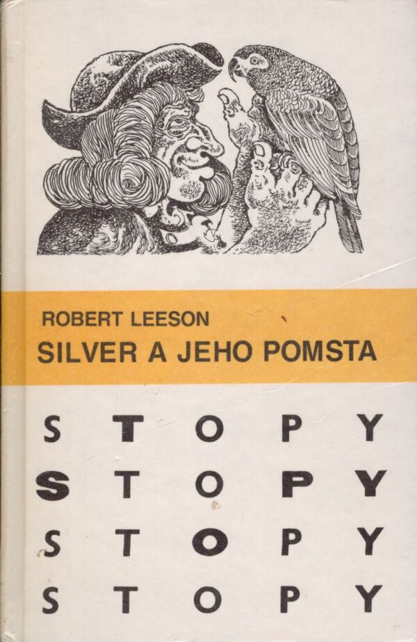 Robert Leeson: SILVER A JEHO POMSTA