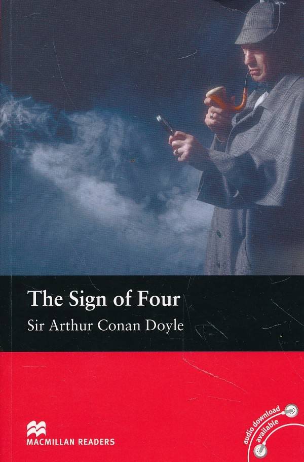 Arthur Conan Doyle: THE SIGN OF FOUR