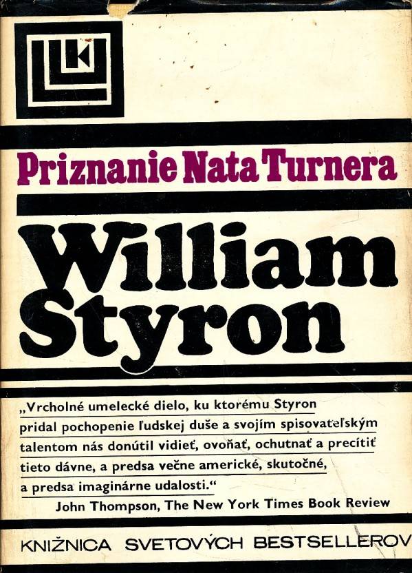 William Styron: PRIZNANIE NATA TURNERA