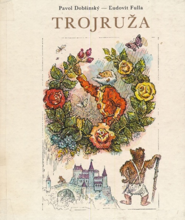 Pavol Dobšinský: TROJRUŽA