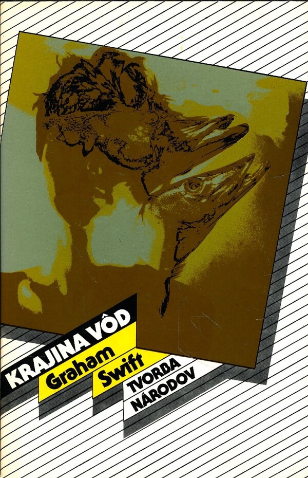 Graham Swift: KRAJINA VÔD