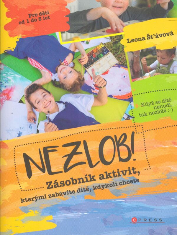 Leona Šťávová: NEZLOB!