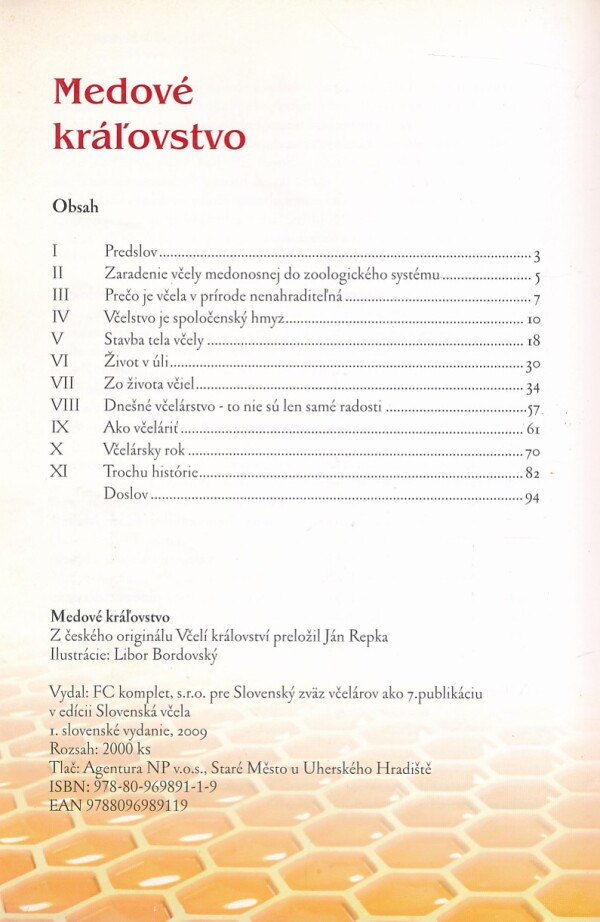 František Nešpor: MEDOVÉ KRÁĽOVSTVO
