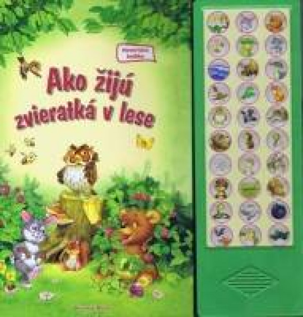 AKO ŽIJÚ ZVIERATKÁ V LESE