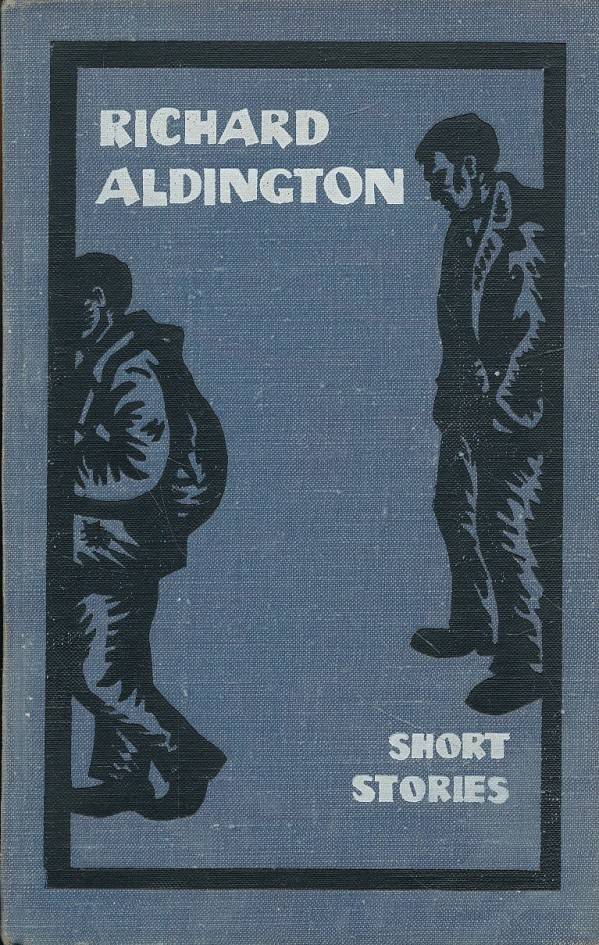 Richard Aldington: SHORT STORIES