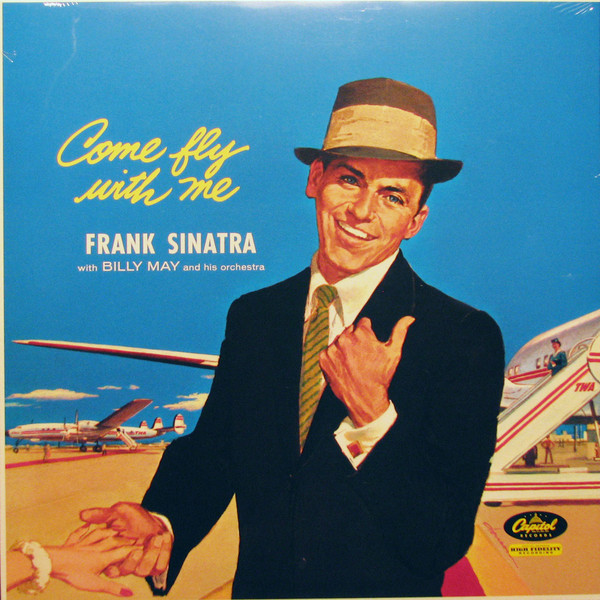 Frank Sinatra: COME FLY WITH ME - LP