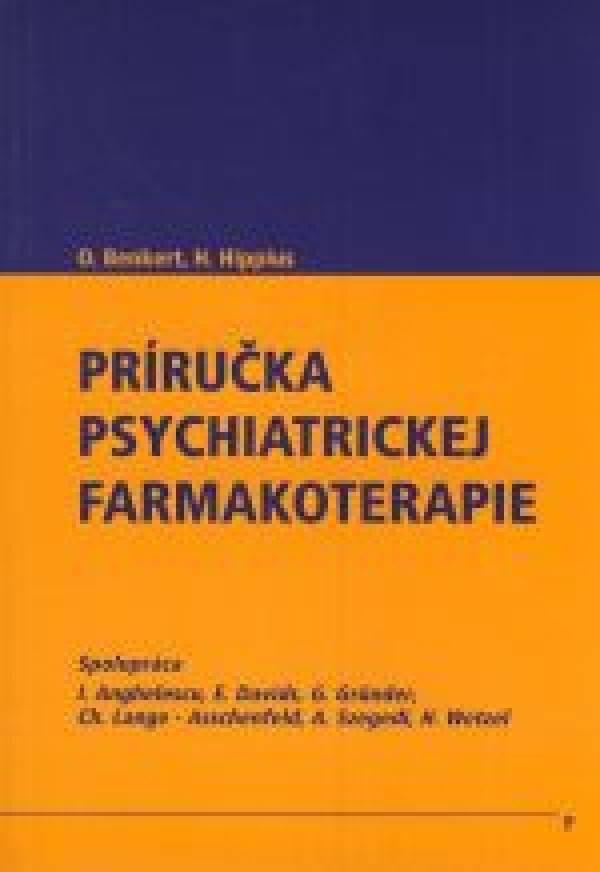 Otto Benkert, Hans Hippius: PRÍRUČKA PSYCHIATRICKEJ FARMAKOTERAPIE