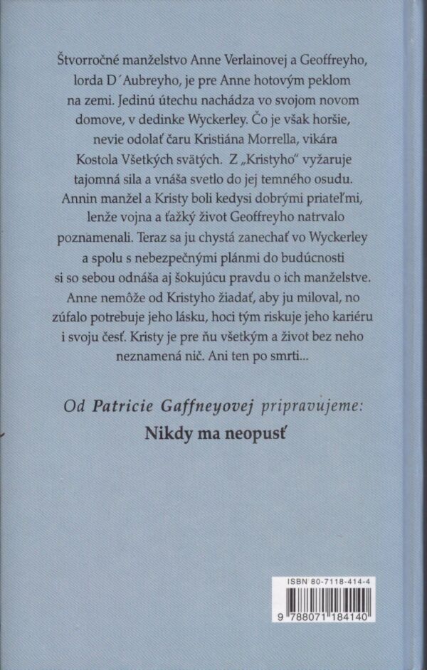 Patricia Gaffneyová: MILUJ MA A CHRÁŇ