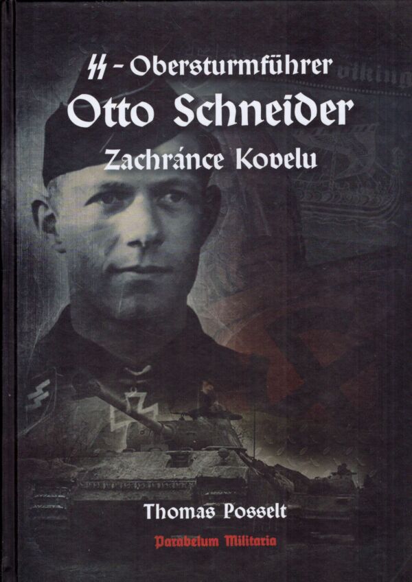 Thomas Posselt: OTTO SCHNEIDER-ZÁCHRANCE KOVELU