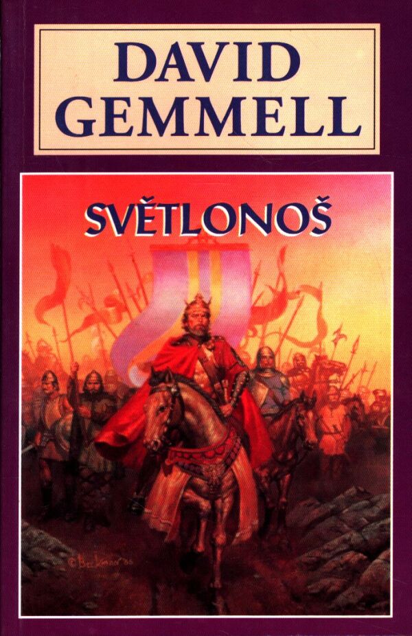 David Gemmel: RYTÍŘI TEMNÉ POVĚSTI. SVĚTLONOŠ