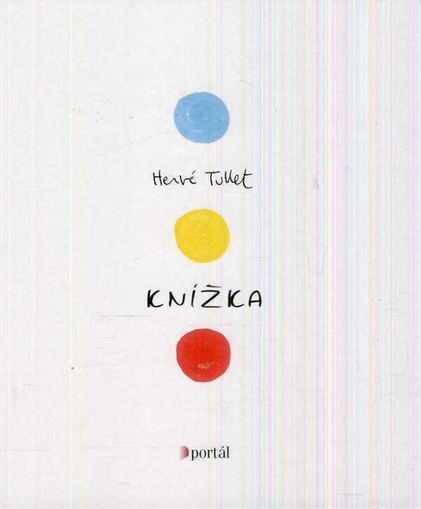Hervé Tullet: KNÍŽKA
