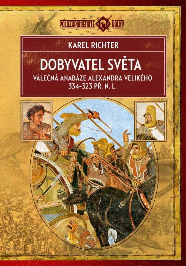 Karel Richter: DOBYVATEL SVĚTA