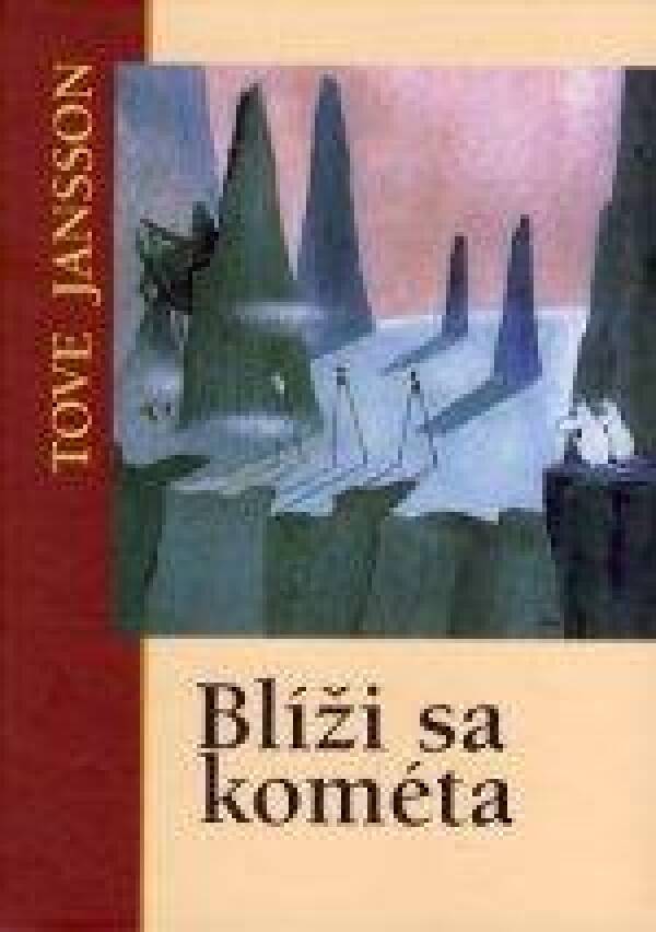 Tove Jansson: BLÍŽI SA KOMÉTA