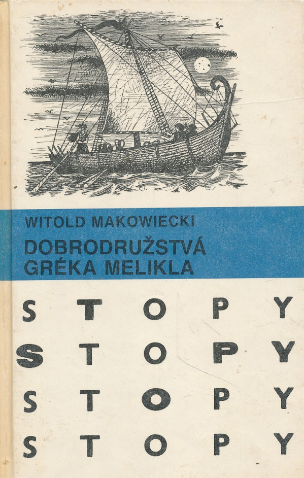 Witold Makowiecki: DOBRODRUŽSTVÁ GRÉKA MELIKLA