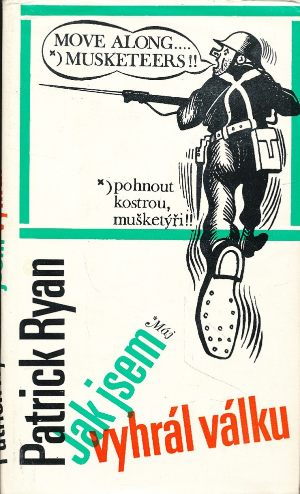 Patrick Ryan: JAK JSEM VYHRÁL VÁLKU