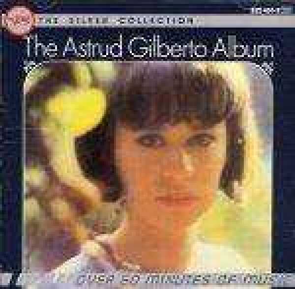 Astrud Gilberto: THE ASTRUD GILBERTO ALBUM - THE SILVER COLLECTION