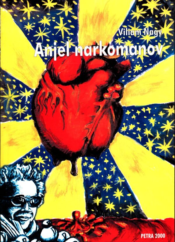 Viliam Nagy: ANJEL NARKOMANOV
