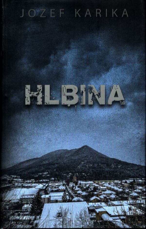 Jozef Karika: HLBINA