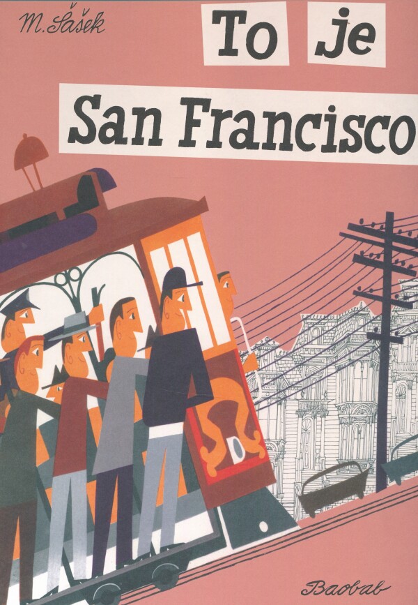 Miroslav Šašek: TO JE SAN FRANCISCO