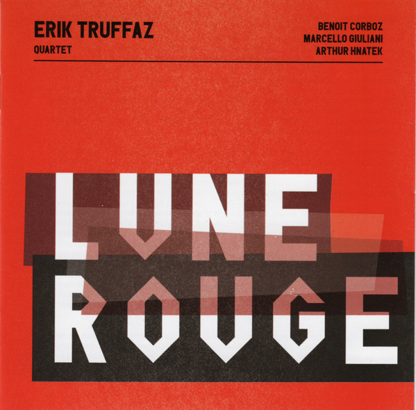 Erik Truffaz: LUNE ROUGE