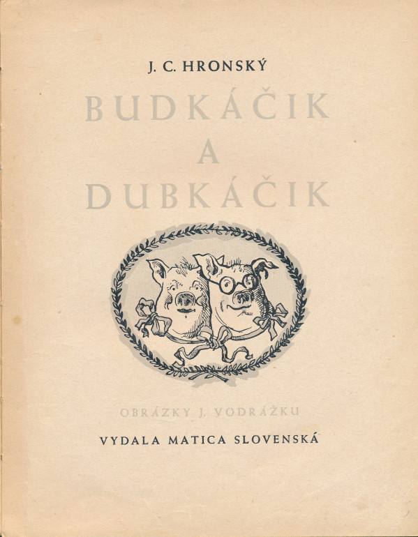 J.C. Hronský: BUDKÁČIK A DUBKÁČIK