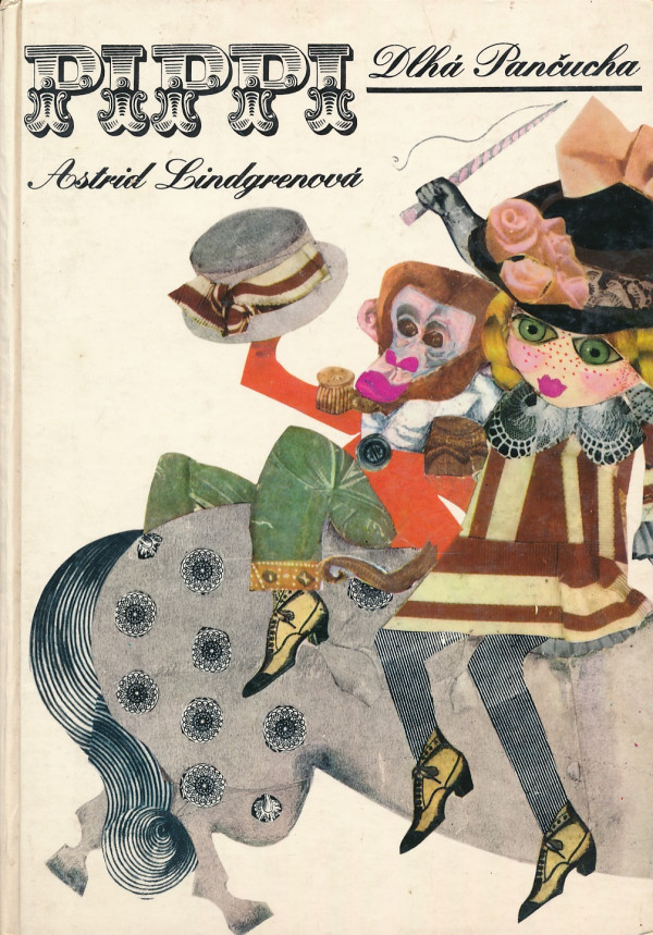 Astrid Lindgrenová: PIPPI DLHÁ PANČUCHA