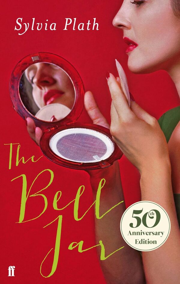 Sylvia Plath: THE BELL JAR
