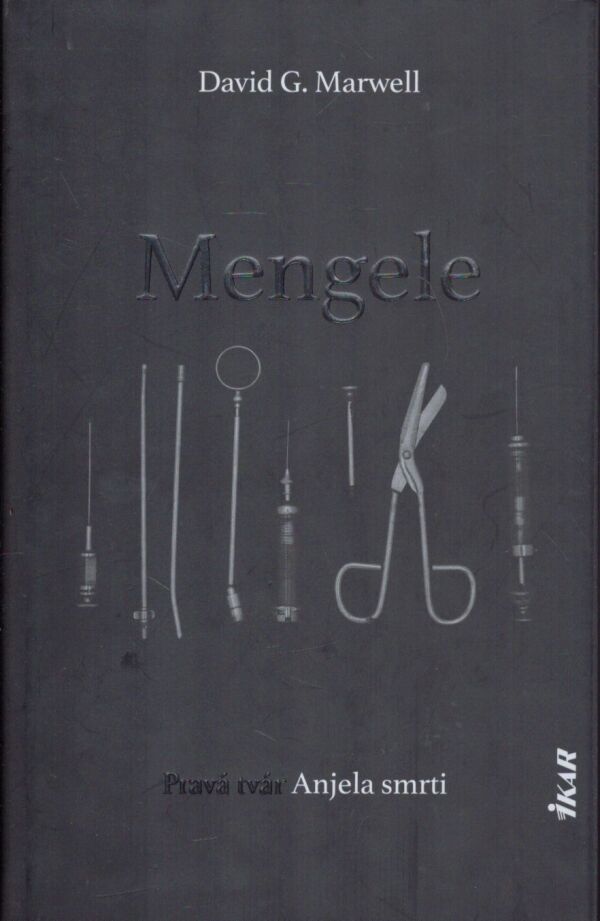 David G. Marwell: MENGELE
