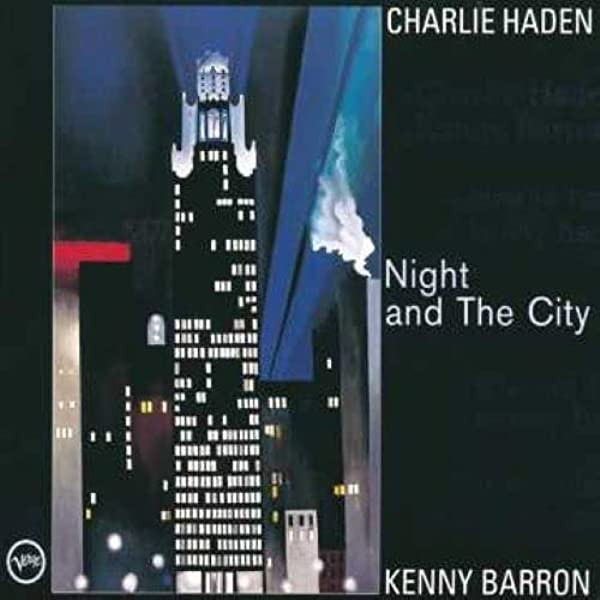 Charlie Haden, Kenny Barron: NIGHT AND THE CITY - LP