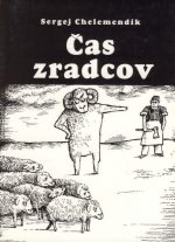 S. Chelemendik: ČAS ZRADCOV