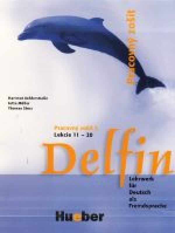 Hartmut Aufderstrase, Jutta Muller, Thomas Storz: DELFIN 2 - ARBEITSBUCH (PRACOVNÝ ZOŠIT)