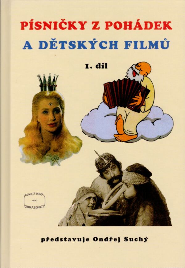 PÍSNIČKY Z POHÁDEK A DĚTSKÝCH FILMŮ 1.DÍL