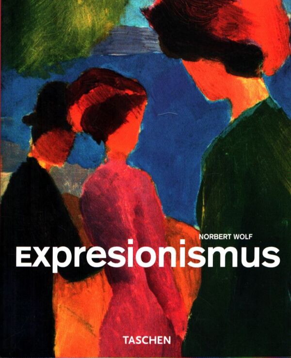 Norbert Wolf: EXPRESIONISMUS